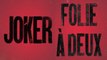 JOKER - FOLIE À DEUX (2024) : Pré-teaser du filmBande Annonce VF (2022)
