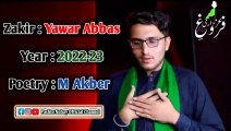 Zakir Yawar Abbas New Pashto Nohay 2022 | Pashto New Nohay 2023 | Pashto Nohay Official