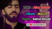 Zakir Afaq Haider New Pashto Nohay 2022 | Pashto new Nohay 2023 | Pashto Nohay Official