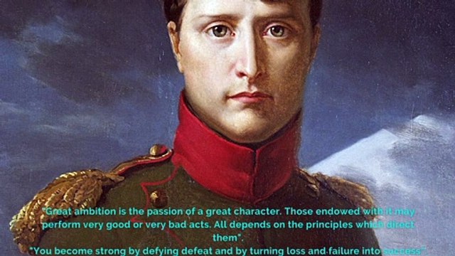 Great ambition is the passion of a great character. Those endowed with it may perform very good or very bad acts. All depends on the principles which direct them. You become strong by defying defeat and by turning lo