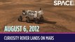 OTD in Space – August 6: Curiosity Rover Lands on Mars