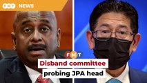 Committee formed to probe JPA head ‘highly irregular’, says lawyer