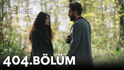 Yemin 404. Bölüm | The Promise Season 4 Episode 404