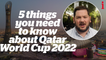 Why Qatar World Cup 2022 is going to be a football tournament like no other