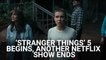 As 'Stranger Things' Begins Work On Season 5, Netflix Cancels Another Show After Just One Season