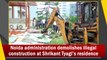 Noida administration demolishes illegal construction at Shrikant Tyagi’s residence