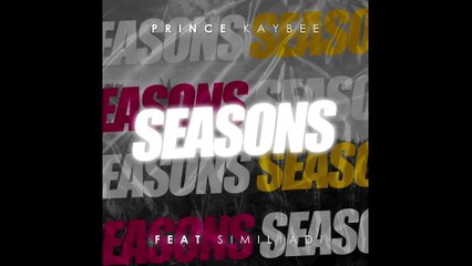 Prince Kaybee - Seasons