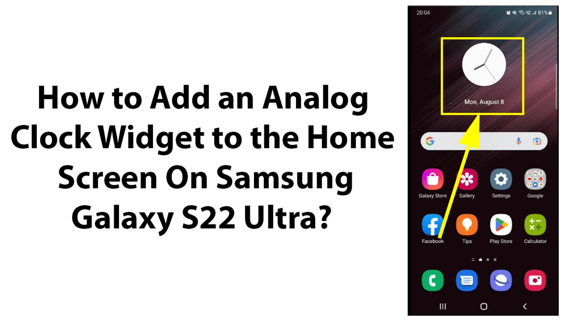 How to Add an Analog Clock Widget to the Home Screen On Samsung Galaxy S22  Ultra? - video Dailymotion