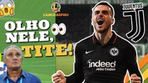 LANCE! Rápido: Kostic mais perto da Juventus, Igor Paixão pode deixar o Coritiba e mais!