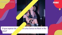 Luísa Sonza promete surpreender no Rock in Rio 2022: 