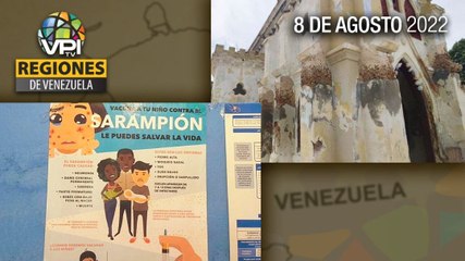Noticias Regiones de Venezuela hoy - Lunes 08 de Agosto  de 2022 | VPItv