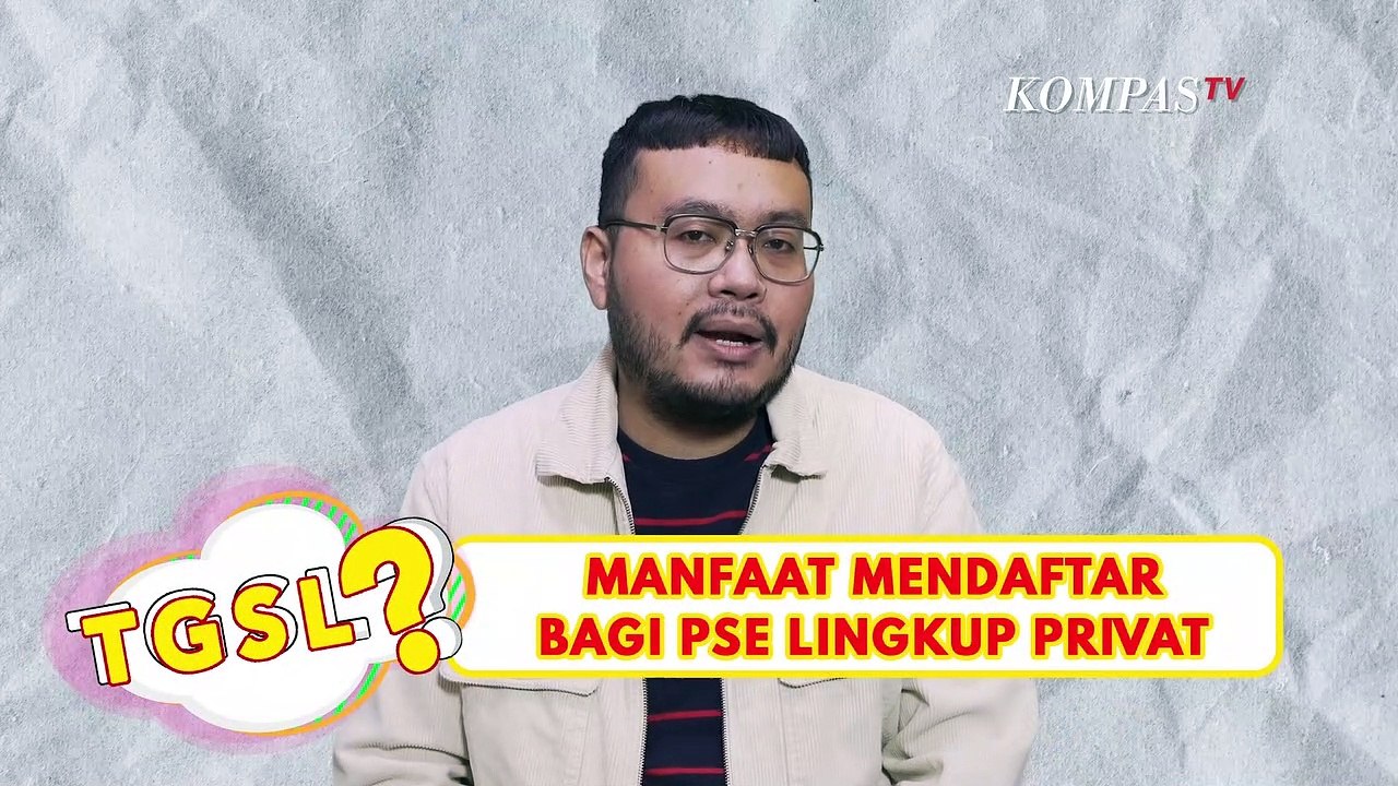 TGSL - Apa Itu PSE Lingkup Privat? Kenapa Harus...