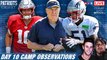 Patriots Beat: Day 10 Training Camp Observations