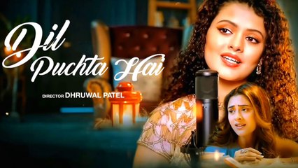 Dil Puchta Hai | Rohan Mehra & Hiba Nawab | Palak Muchhal, Sanjeev Darshan | Doyel Music