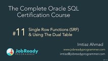 1. Single Row Functions (SRF) & Using The Dual Table