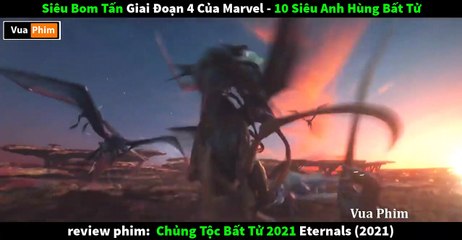 REVIEW PHIM CHỦNG TỘC BẤT TỬ - ENTERNALS | Mỹ | 2021 | Hành động