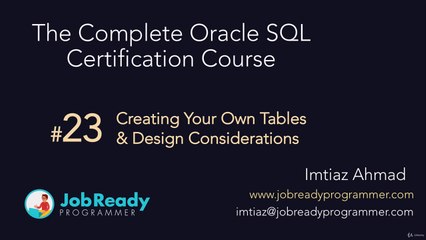 1. Creating Your Own Tables & Design Considerations