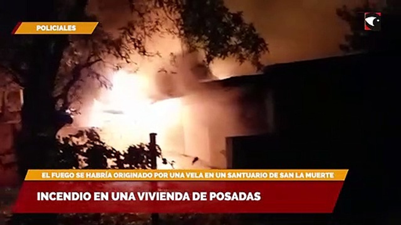 Incendio en una vivienda de Posadas
