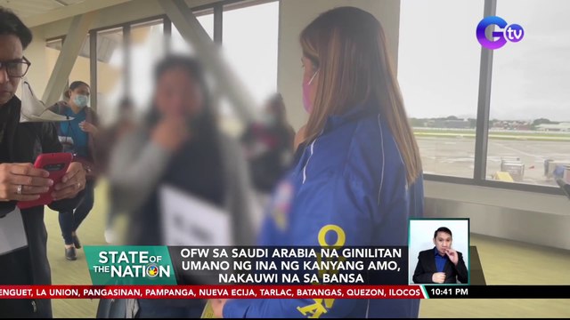 OFW sa Saudi Arabia na ginilitan umano ng ina ng kanyang amo, nakauwi na sa bansa | SONA