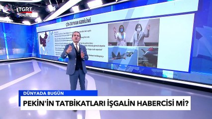 Çin-Tayvan Gerilimi: Pekin'in Tatbikatları İşgalin Habercisi Mi? - Tuna Öztunç ile Dünyada Bugün