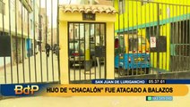 Feroz ataque:  presuntos sicarios intentaron asesinar al hijo de “Chacalón” en San Juan de Lurigancho