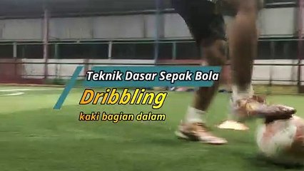 Dribbling/Menggiring Bola - TEKNIK DASAR SEPAKBOLA