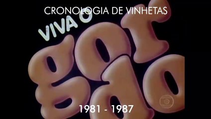 Cronologia de Vinhetas "Viva o Gordo"