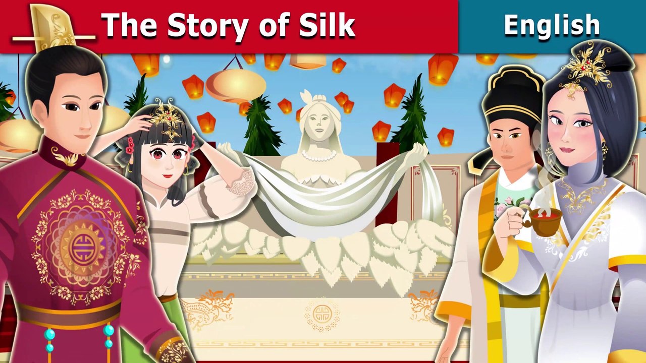 The Story of Silk - English Fairy Tales