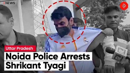 Noida Police Arrests Shrikant Tyagi, Brought To Commissioner’s Office