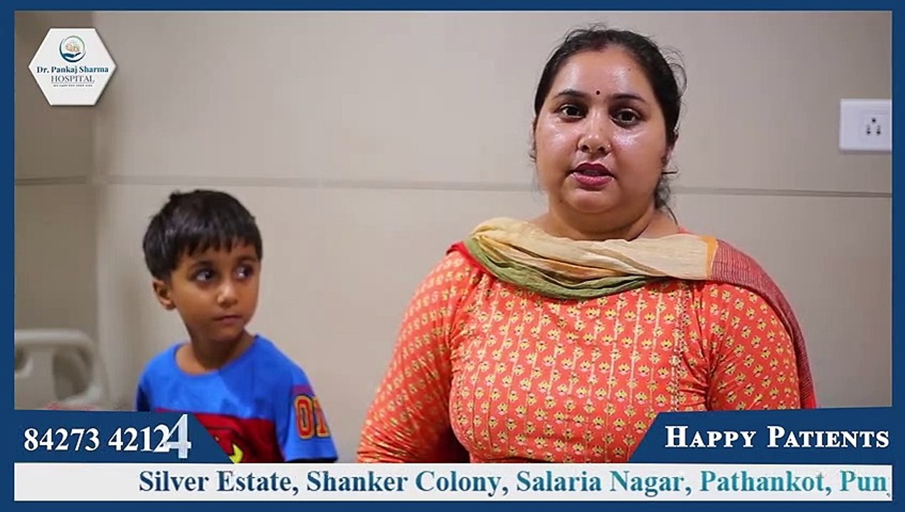 Patient Feedback of Dr. Pankaj Sharma Hospital | Pathankot News