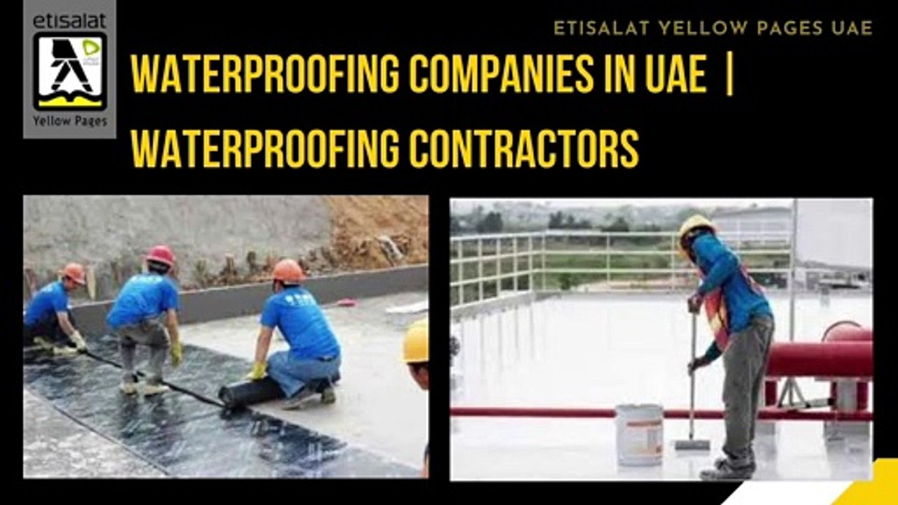 Waterproofing Companies in UAE | Waterproofing Contractors
