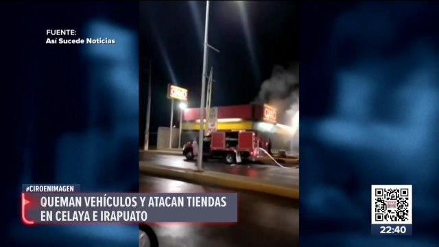 Delincuentes queman autos y tiendas en Celaya e Irapuato