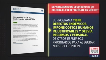 Finaliza programa “Quédate en México” que lanzó Trump en 2019