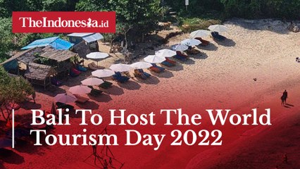 Bali To Host The World Tourism Day 2022