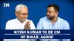 A Day After Resigning, Nitish Kumar To Take Oath As Bihar CM, Tejashwi Yadav As Deputy CM| RJD| JDU