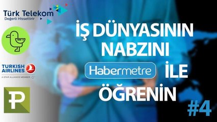 "Habermetre 1 - 7 Ağustos 2022 Şirketler Gündemi ile iş dünyasından haftanın en önemli haberleri"