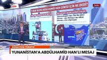 Yunanistan'da 'Abdülhamid Han' Paniği! Manşetlerde Bir Kez Daha Türkiye Var - Cem Küçük Yorumladı