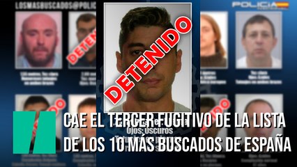 Cae el tercer fugitivo de la lista de los 10 más buscados de España