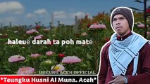 AKHE MASA - TGK HUSNI AL MUNA (version) - Lirik Lagu Acèh