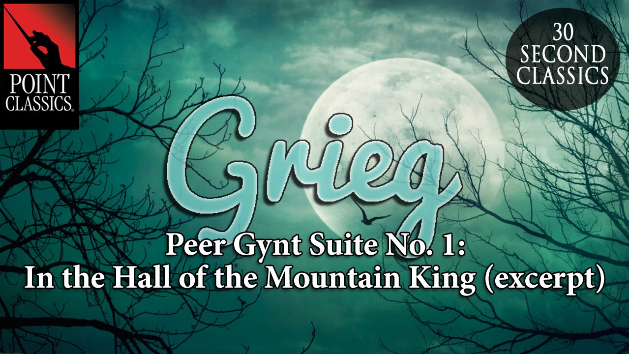 Grieg: Peer Gynt Suite No 1, Op 46: IV. In the Hall of the Mountain King (excerpt)
