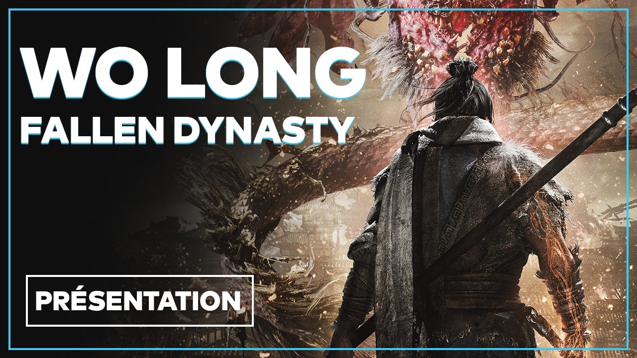 Wo-Long Fallen Dynasty - Tout savoir sur l'Action RPG