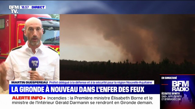 Incendie en Gironde: La végétation est historiquement sèche , explique Martin Guespereau (préfecture)