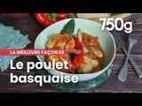 La meilleure façon de... Réussir le poulet basquaise - 750g