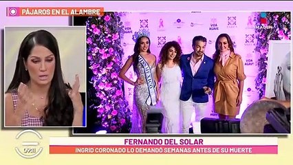 ¿Ingrid Coronado DEMANDÓ a Fernando del Solar semanas antes de su muerte?