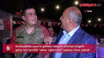 En büyük hayali asker olmaktı, engelli gence asker kınası yakıldı