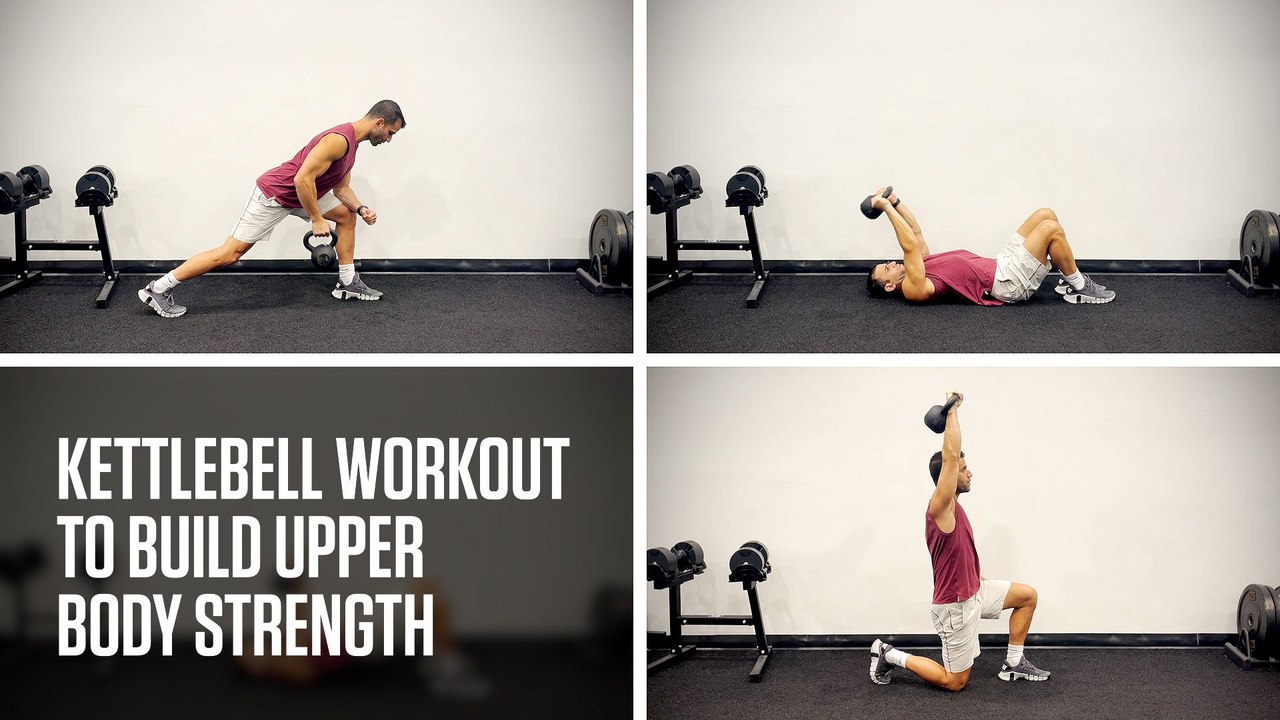 Kettlebell Workout to Build Upper Body Strength