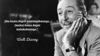 Cara untuk memulai adalah berhenti berbicara dan mulai berbuat sesuatu.