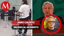 El clasismo llevó a la oposición hasta a criticar al hijo de AMLO: Jairo Calixto