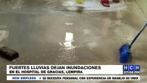 Fuertes lluvias dejan inundaciones en hospital de Gracias, Lempira