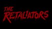 The Retaliators - Trailer © 2022 Horror, Thriller